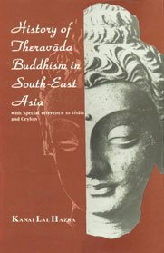 History Of Theravada Buddhism In Southeast Asia 2nd Edition Kanai Lal Hazra