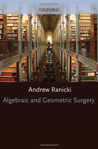 Algebraic And Geometric Surgery Andrew Ranicki