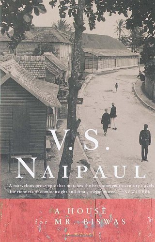 A House For Mr Biswas Vs Naipaul