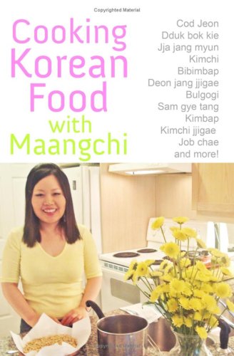 Cooking Korean Food With Maangchi Traditional Korean Recipes Emily Kim