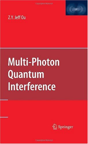 Multiphoton Quantum Interference 1st Edition Zheyu J Ou