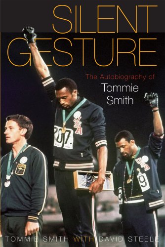 Silent Gesture The Autobiography Of Tommie Smith Sporting Tommie Smith