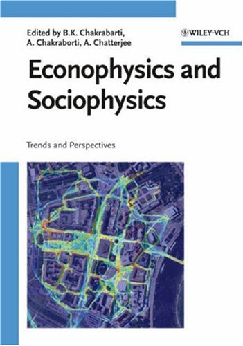 Econophysics And Sociophysics Trends And Perspectives 1st Edition Bikas K Chakrabarti