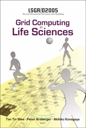 Grid Computing In Life Sciences Proceedings Of The 2nd International Life Science Grid Workshop Lsgrid 2005 Tan Tin Wee