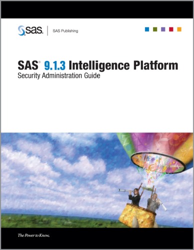 Sasr 913 Intelligence Platform Security Administration Guide Sas Publishing