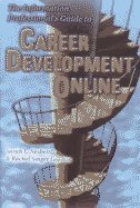 The Information Professionals Guide To Career Development Online 1st Edition Sarah L Nesbeitt
