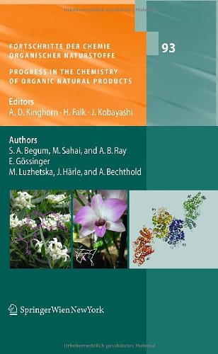 Fortschritte Der Chemie Organischer Naturstoffe Progress In The Chemistry Of Organic Natural Products Vol 93 1st Edition Mahendra Sahai