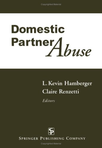 Domestic Partner Abuse L Kevin Hamberger Phd Claire Renzetti Phd