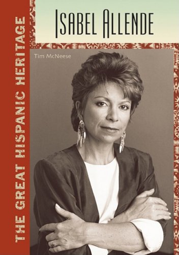 Isabel Allende The Great Hispanic Heritage Tim Mcneese