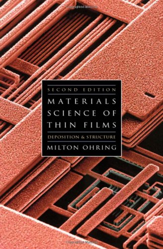 The Materials Science Of Thin Films 2nd Edition 2nd Edition Milton Ohring