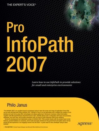 Pro Infopath 2007 Experts Voice 1st Edition Philo Janus