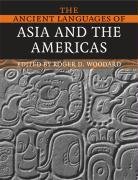 The Ancient Languages Of Asia And The Americas First Edition Roger D Woodard