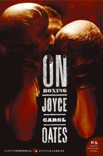 On Boxing Ps Joyce Carol Oates