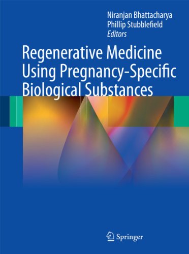 Regenerative Medicine Using Pregnancyspecific Biological Substances 1st Edition Andrew Burd