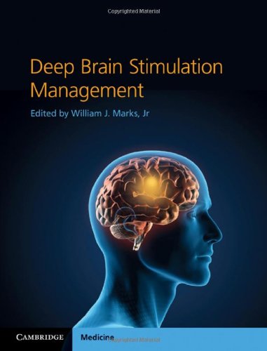 Deep Brain Stimulation Management 1st Edition William J Marks Jr