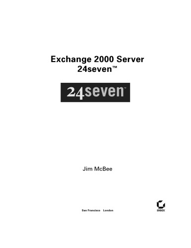 Exchange Server 2000 24seven Jim Mcbee