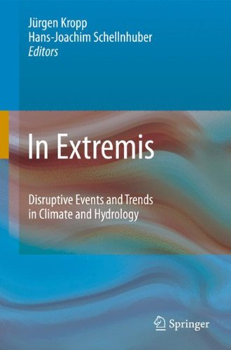 In Extremis Disruptive Events And Trends In Climate And Hydrology 1st Edition Jan F Eichner