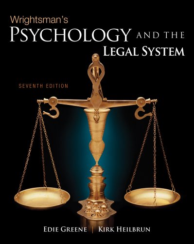 Wrightsmans Psychology And The Legal System 7th Edition Edith Greene