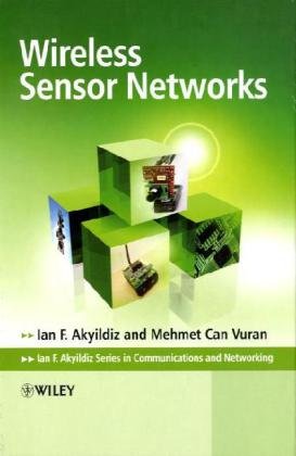 Wireless Sensor Networks Ian F Akyildiz Series In Communications And Networking Ian F Akyildiz