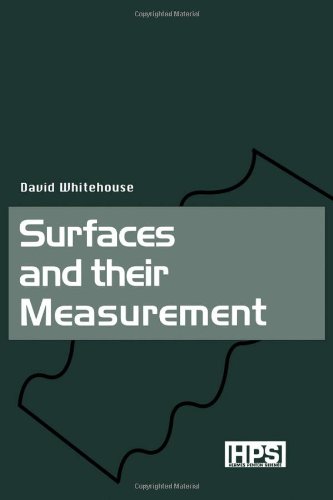 Surfaces And Their Measurement David J Whitehouse