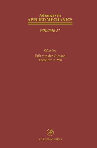 Advances In Applied Mechanics 37 1st Edition Erik Van Der Giesen And Theodore Y Wu Eds