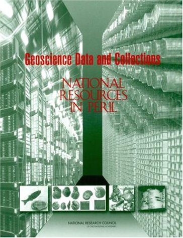 Geoscience Data And Collections Committee On The Preservation Of Geoscience Data And Collections