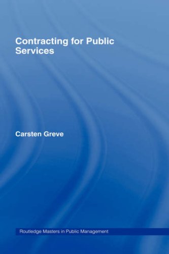 Contracting For Public Services Routledge Masters In Public Management 1st Edition Carsten Greve