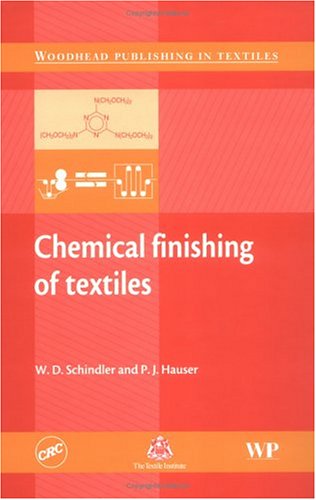 Chemical Finishing Of Textiles 1st Edition Wolfgang D Schindler Peter J Hauser