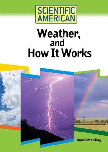 Weather And How It Works 1st Edition Randi Mehling