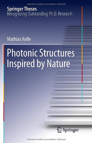 Photonic Structures Inspired By Nature 1st Edition Mathias Kolle Auth