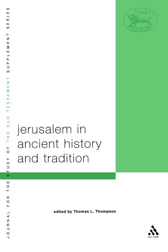 Jerusalem In Ancient History And Tradition Jsot Supplement Series Thomas L Thompson