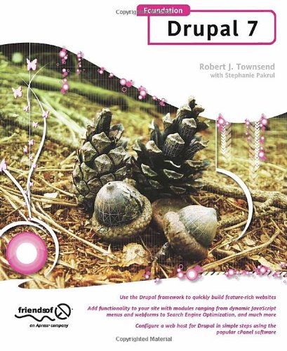Foundation Drupal 7 1st Edition Rj Townsend