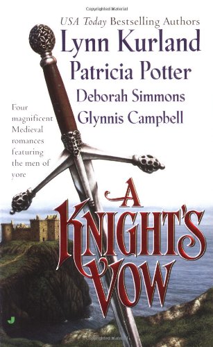 A Knights Vow Lynn Kurland Patricia Potter Deborah Simmons Glynnis Campbell