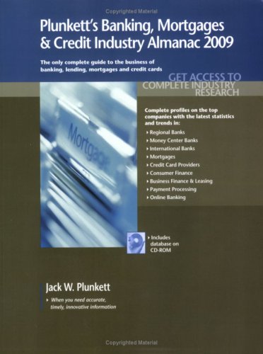 Plunketts Banking Mortgages Credit Industry Almanac 2009 Papcdr Jack W Plunkett