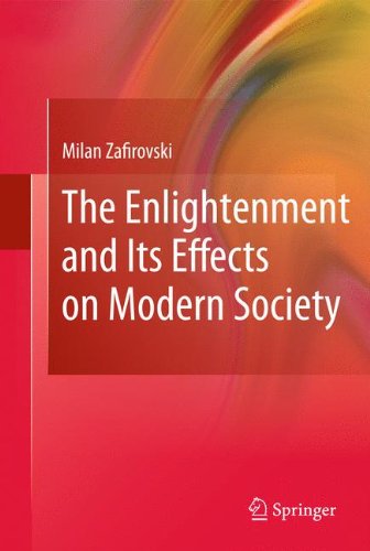 The Enlightenment And Its Effects On Modern Society 1st Edition Milan Zafirovski Auth