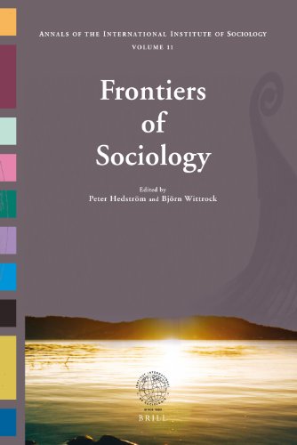 Frontiers Of Sociology Annals Of The International Institute Of Sociology Peter Hedström Ed