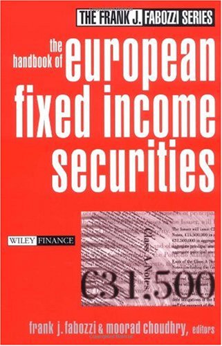 The Handbook Of European Fixed Income Securities Frank J Fabozzi Series 1st Edition Frank J Fabozzi