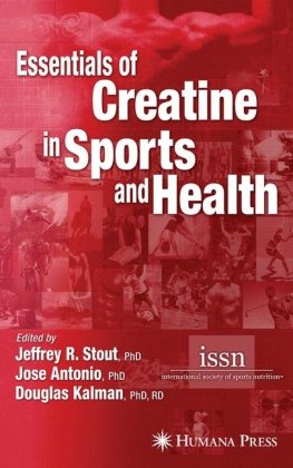 Essentials Of Creatine In Sports And Health 1st Edition Jeffrey R Stout