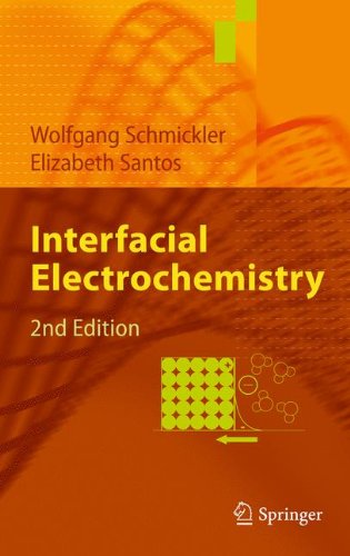 Interfacial Electrochemistry 2nd Edition Wolfgang Schmickler