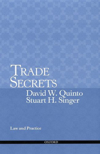 Trade Secrets Law And Practice David Quinto Stuart Singer