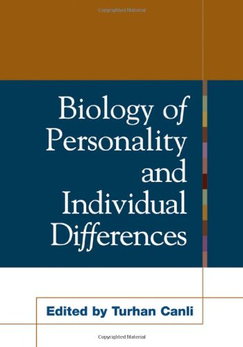 Biology Of Personality And Individual Differences 1st Edition Turhan Canli Editor