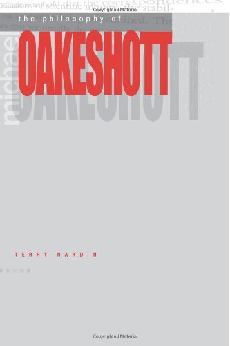 The Philosophy Of Michael Oakeshott Terry Nardin