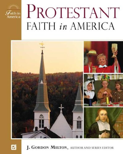 Protestant Faith In America J Gordon Melton