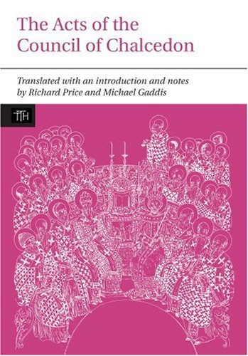 The Acts Of The Council Of Chalcedon Box Set Richard Price