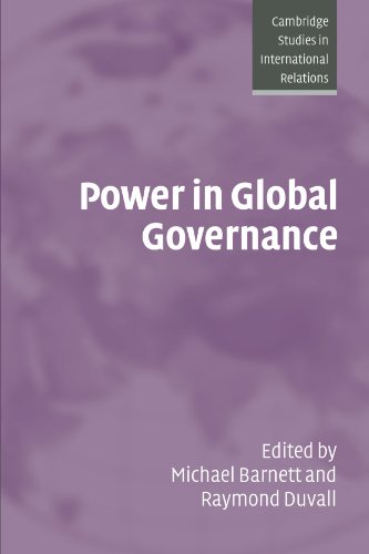 Power In Global Governance Michael Barnett Raymond Duvall