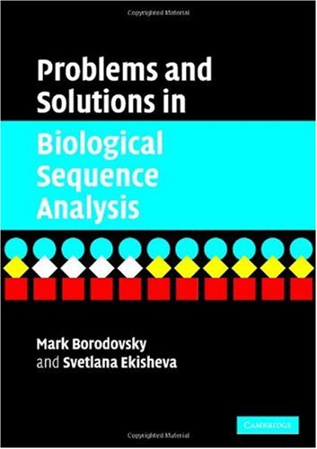 Problems And Solutions In Biological Sequence Analysis 1st Edition Mark Borodovsky
