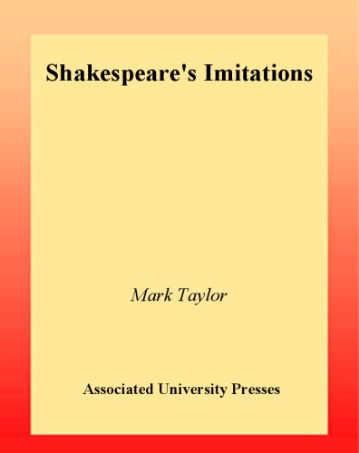Shakespeares Imitations Mark Taylor