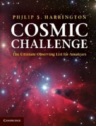 Cosmic Challenge The Ultimate Observing List For Amateurs Philip S Harrington