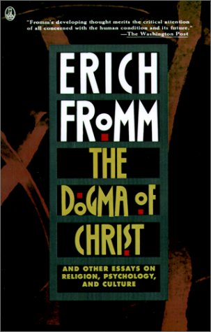 The Dogma Of Christ Owl Book Erich Fromm