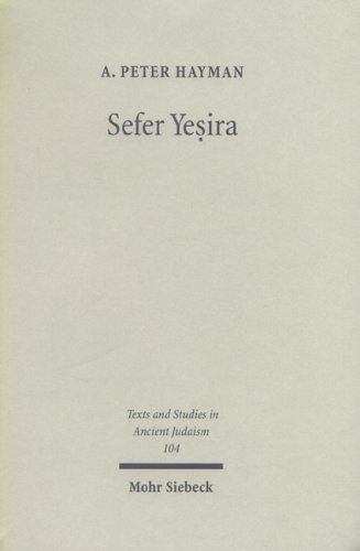 Sefer Yeira Edition Translation And Textcritical Commentary Texts And Studies In Ancient Judaism 104 A Peter Hayman